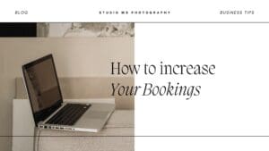 increasing-your-bookings-photographer-tips